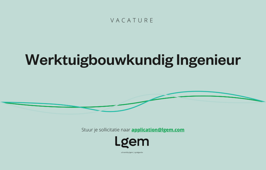 Vacature Lgem Mechanical Engineer